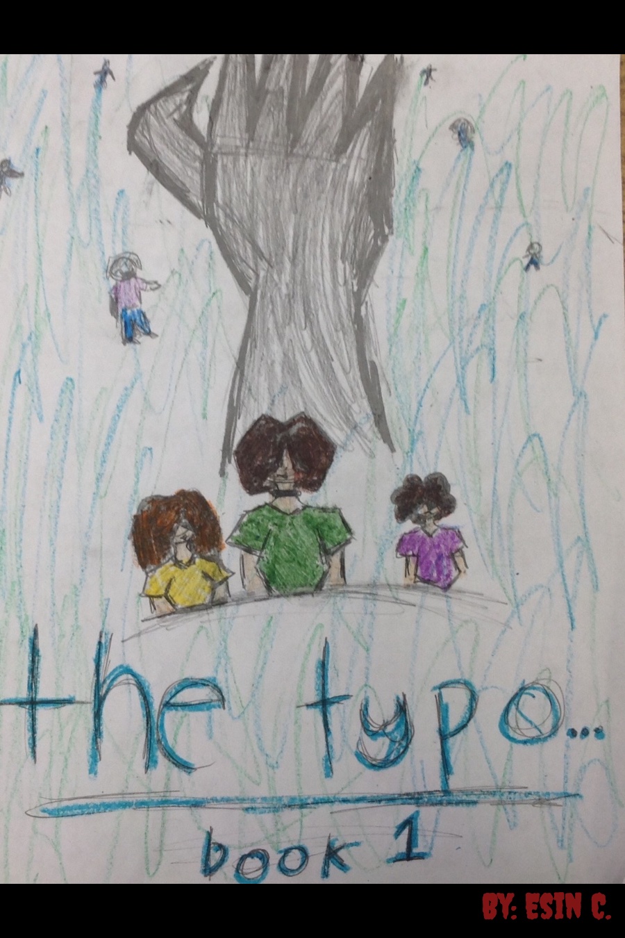 The Typo… Book 1 by Esin C