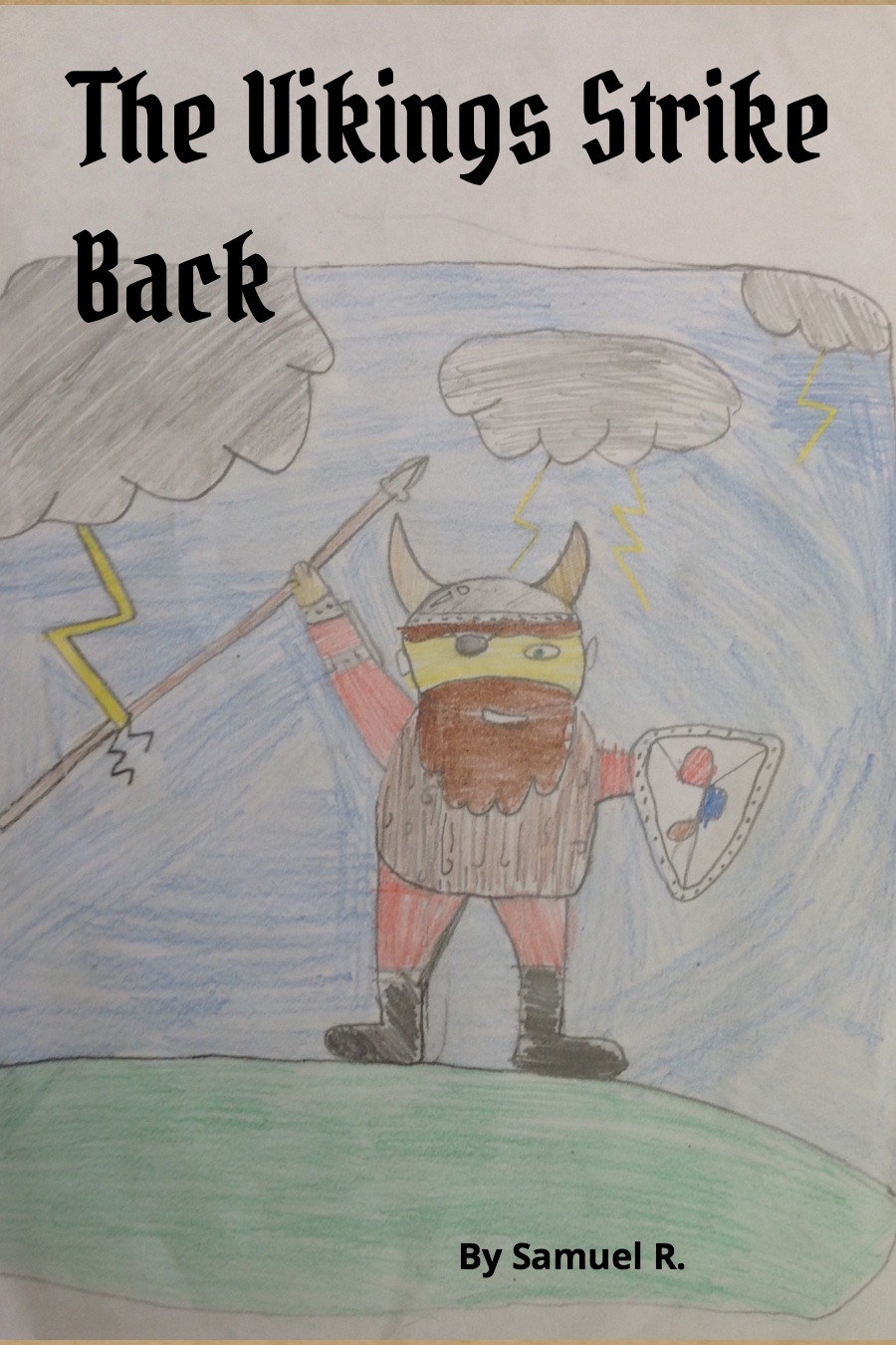 The Vikings Strike Back by Samuel R