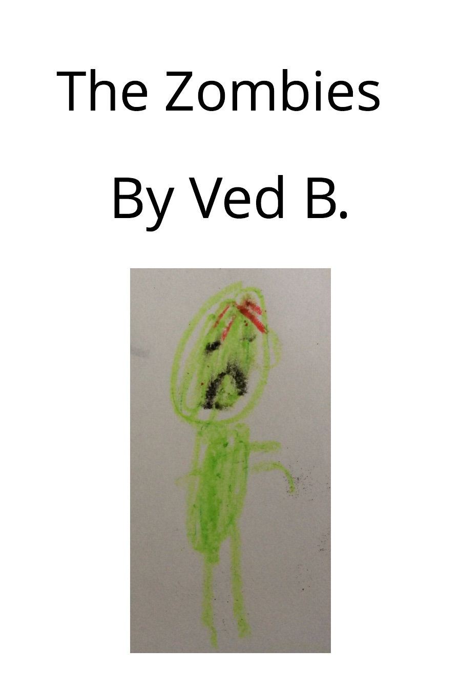 The Zombies by Ved B