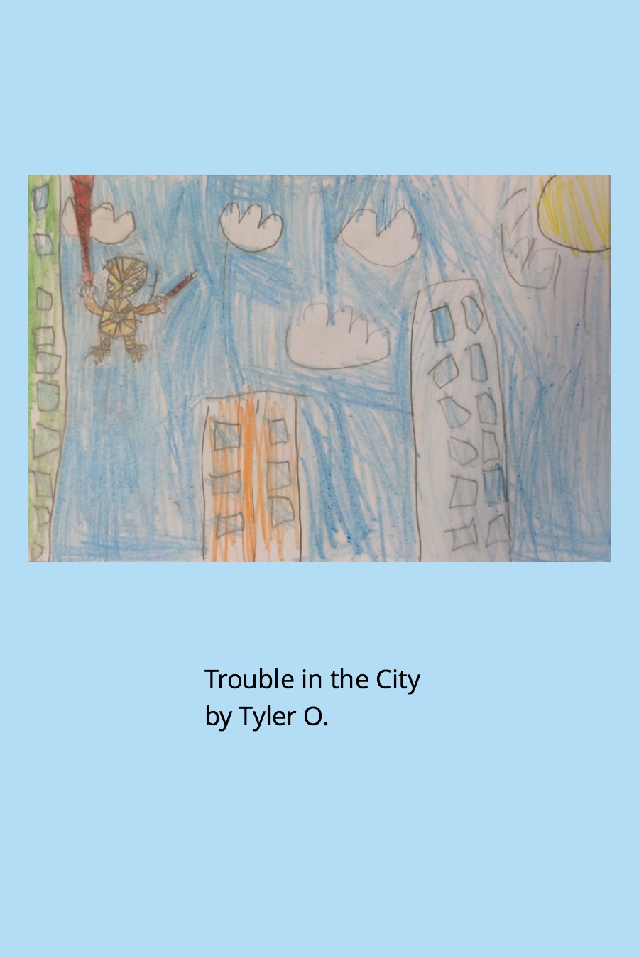 Trouble in the City by Tyler O