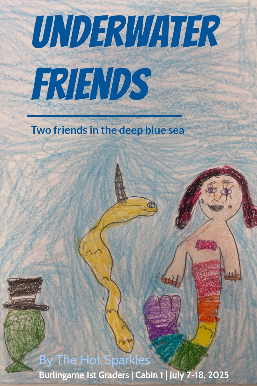 Underwater Friends by Burlingame – July 7 – 1st Grade