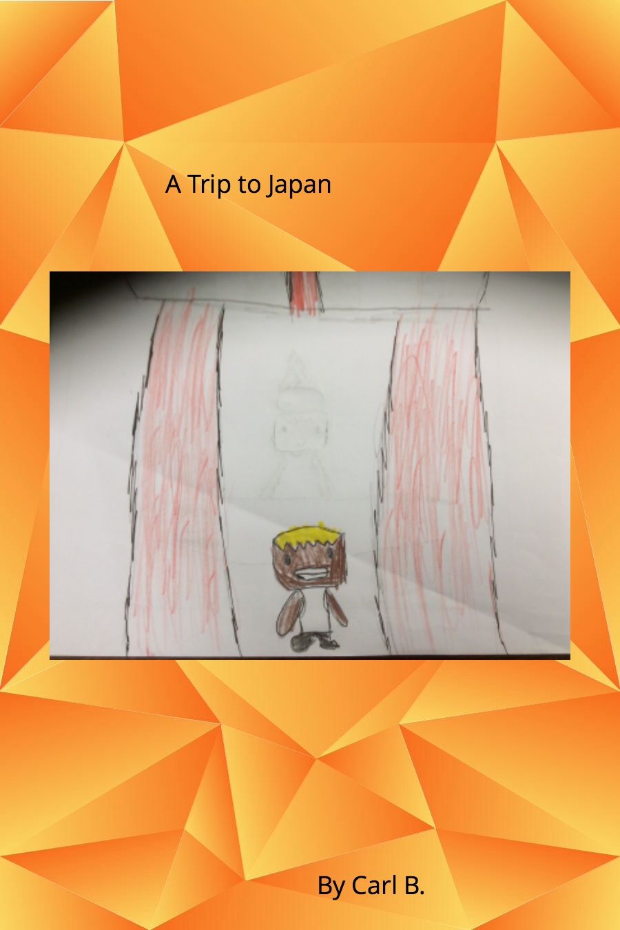 A Trip to Japan by Carl B