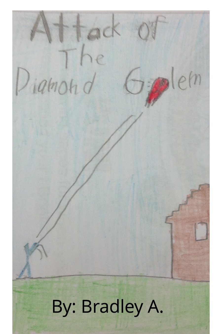 Attack of the Diamond Golem by Bradley A