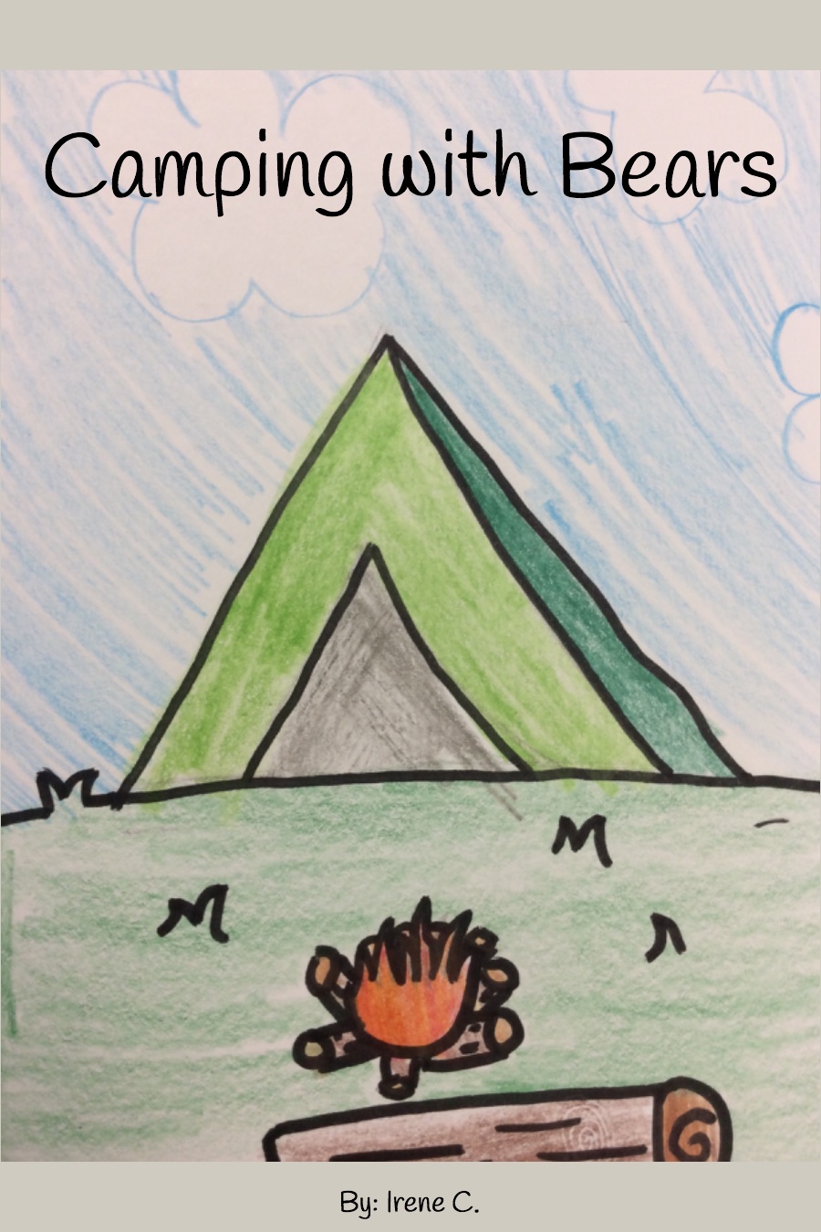Camping with Bears by Irene C
