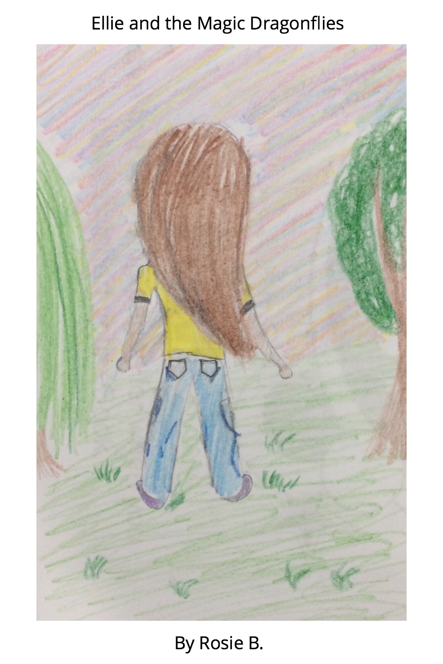 Ellie and the Magic Dragonflies by Rosie B