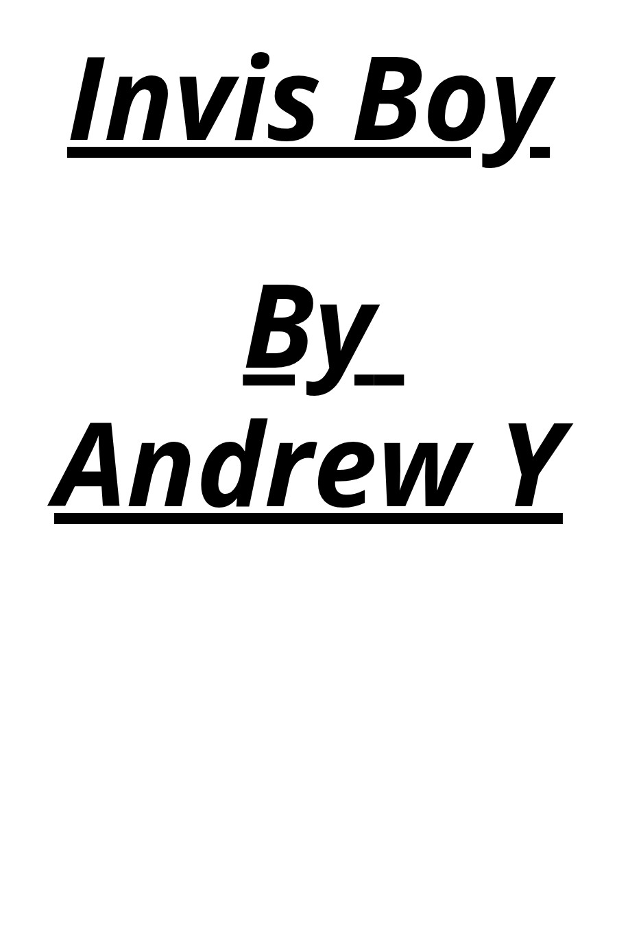 Invis Boy by Andrew Y