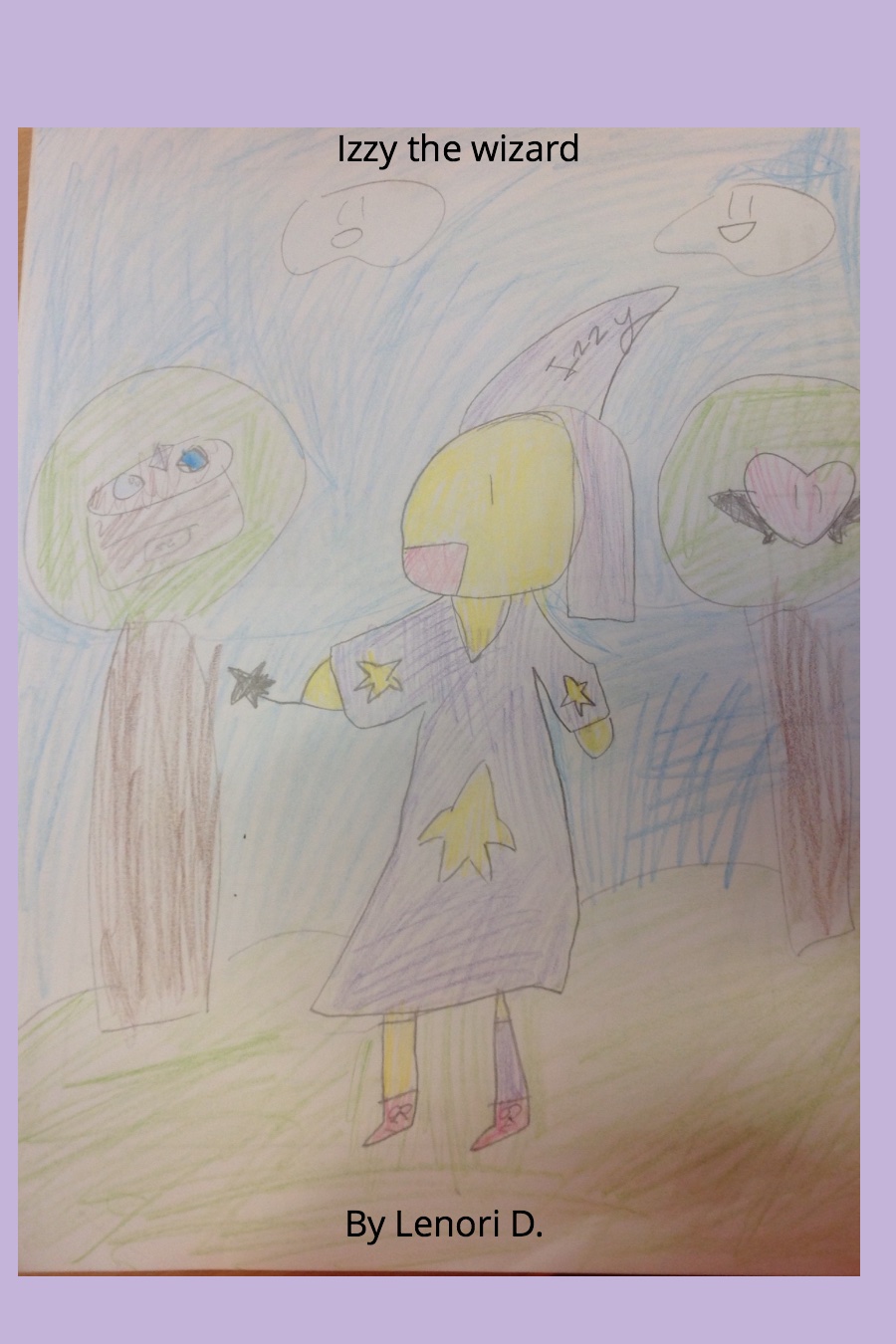 Izzy the Wizard by Lenori D