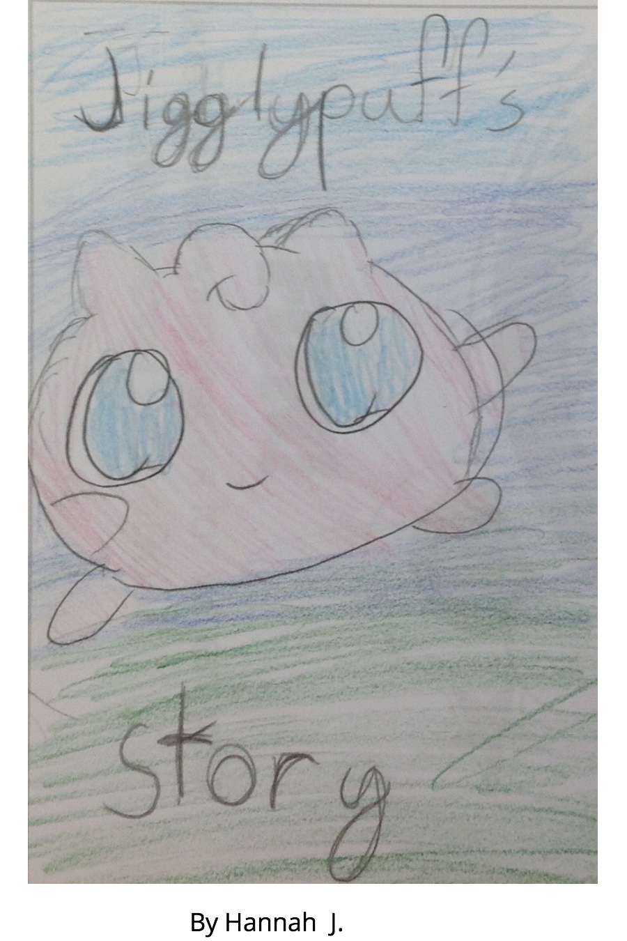 Jiggly Puff’s Story by Hannah J