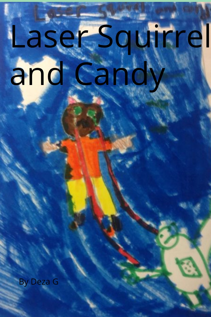 Laser Squirrel and Candy by Deza G