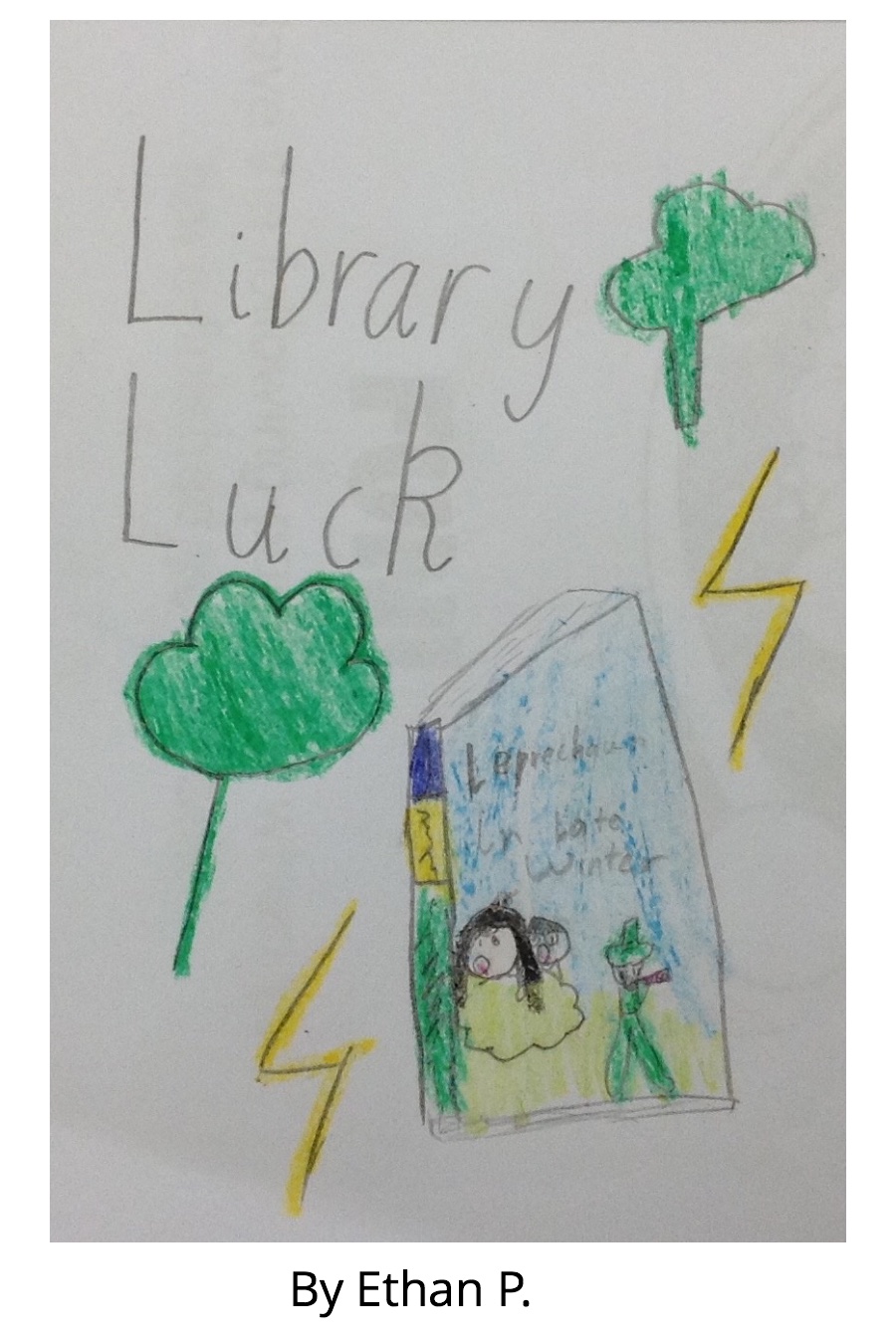 Library Luck by Ethan P
