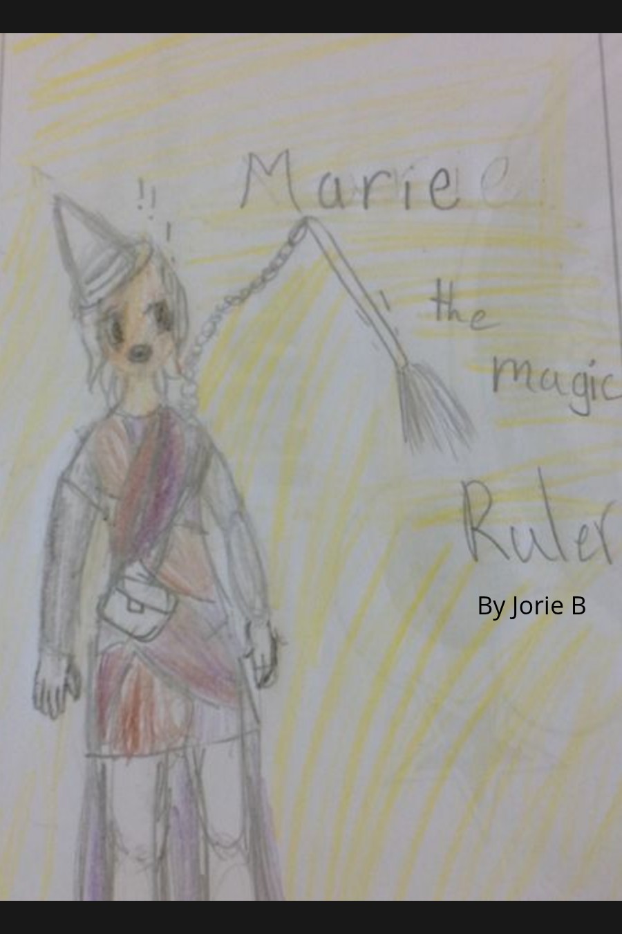 Marie the Magic Ruler by Marjorie Jorie B