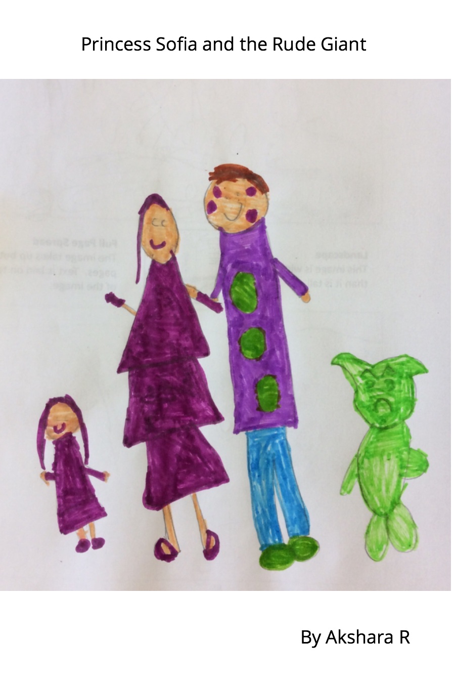Princess Sofia and the Rude Giant by Akshara R
