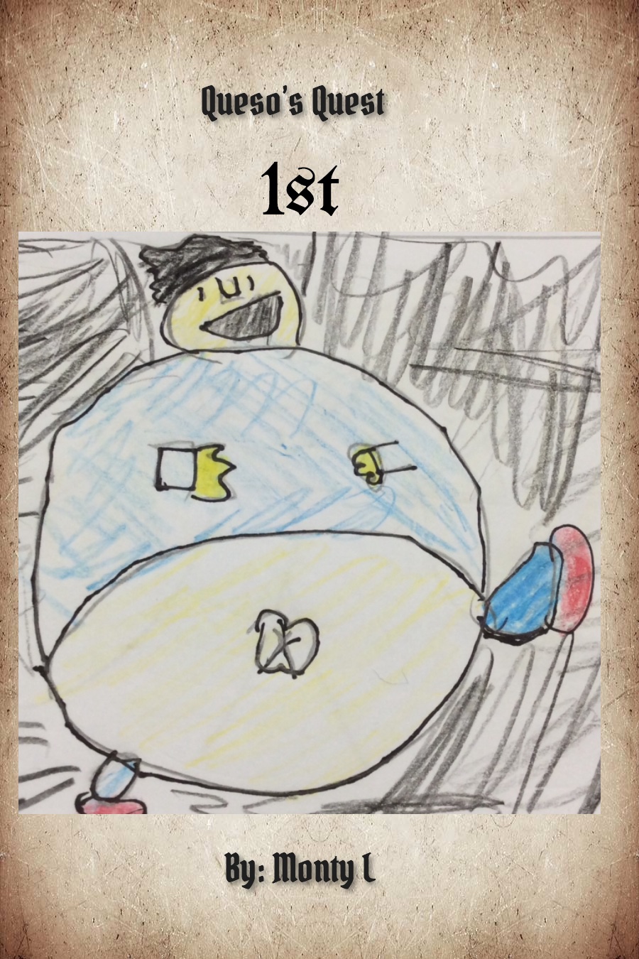 Queso’s Quest 1st by Montgomery Monty L