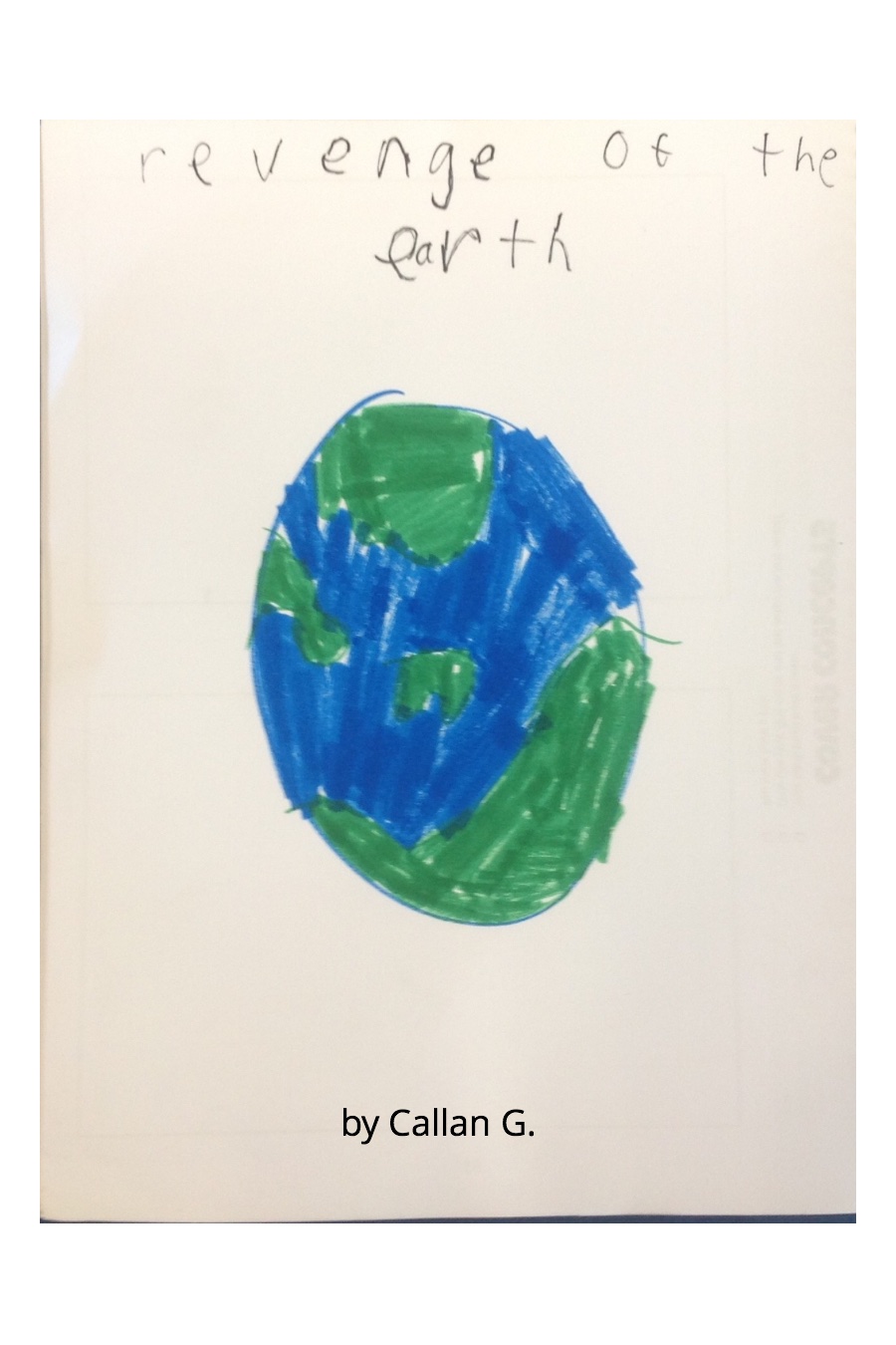 Revenge of the Earth by Callan G