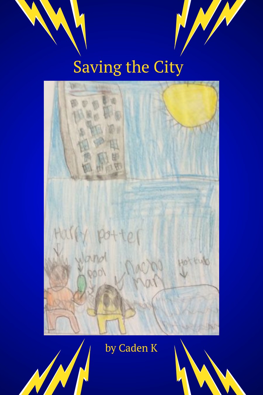 Saving the City by Caden K