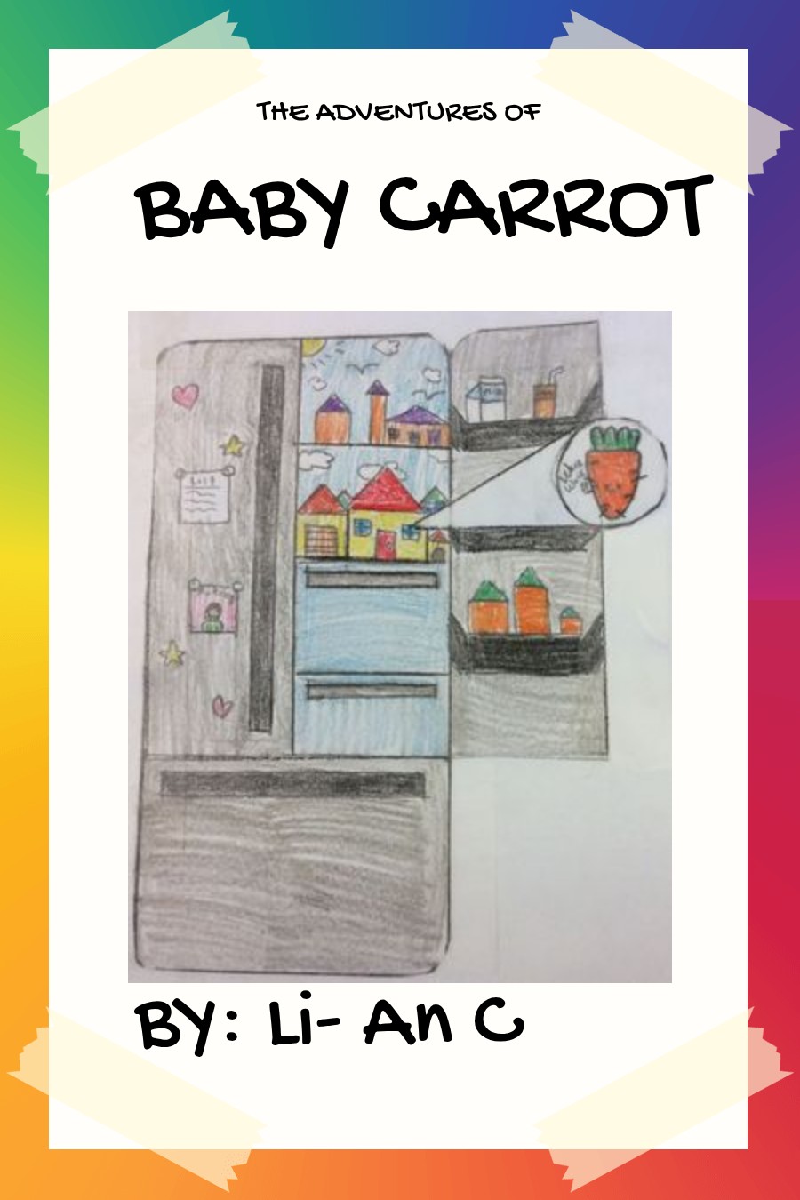 The Adventures of Baby Carrot by Li-An C