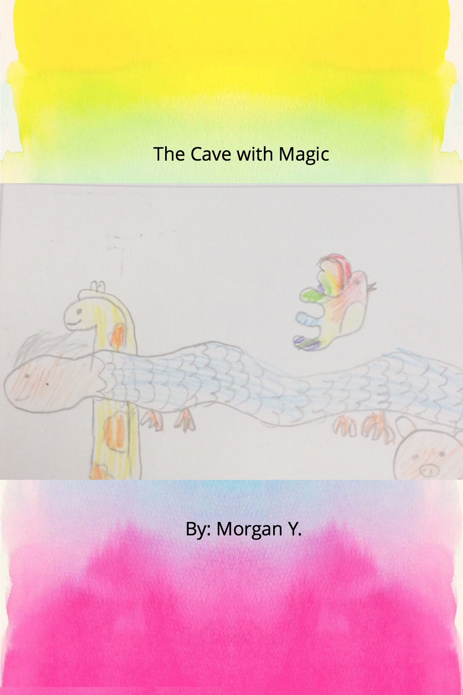 The Cave with Magic by Morgan Y