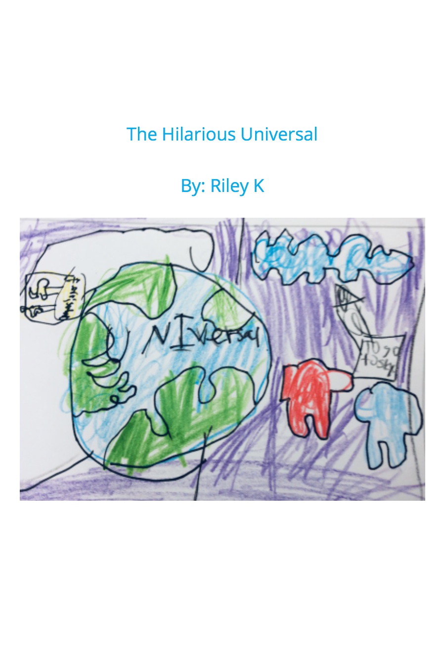 The Hilarious Universal by Riley K