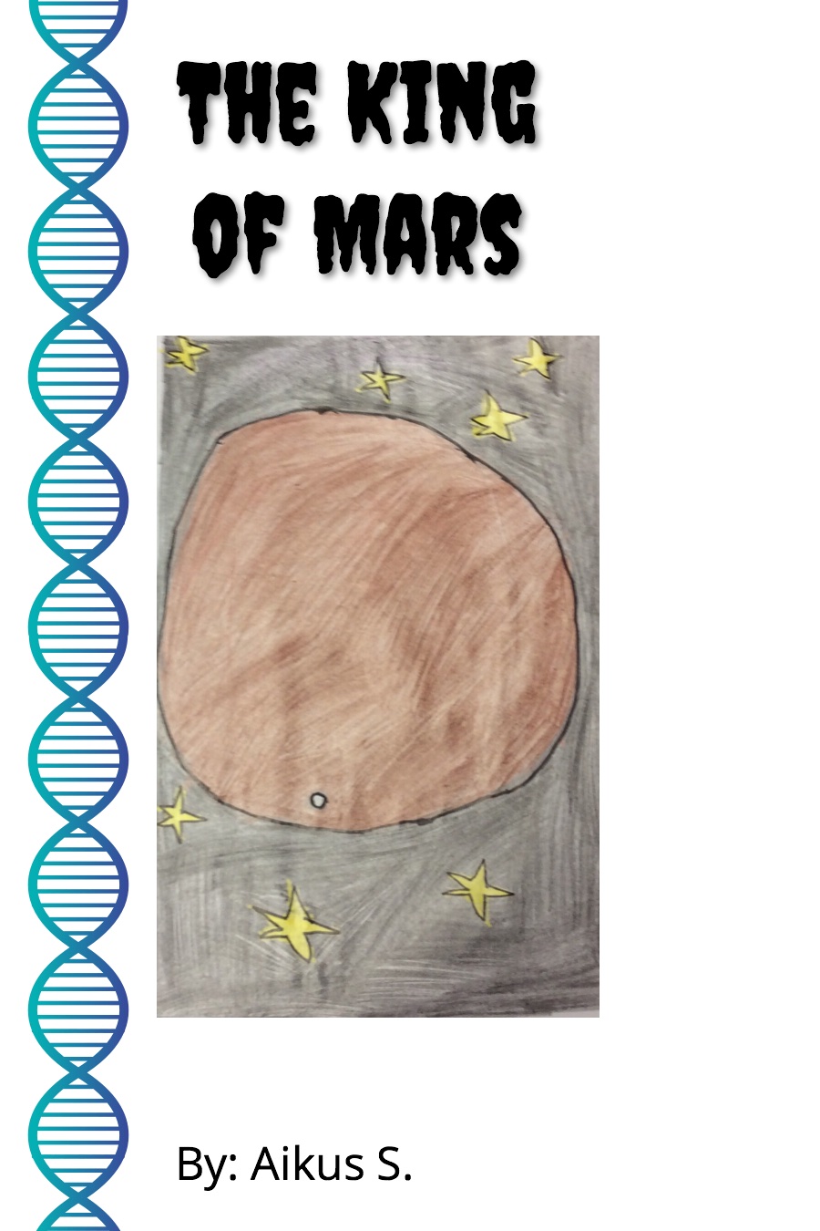 The King of Mars by Aikus S