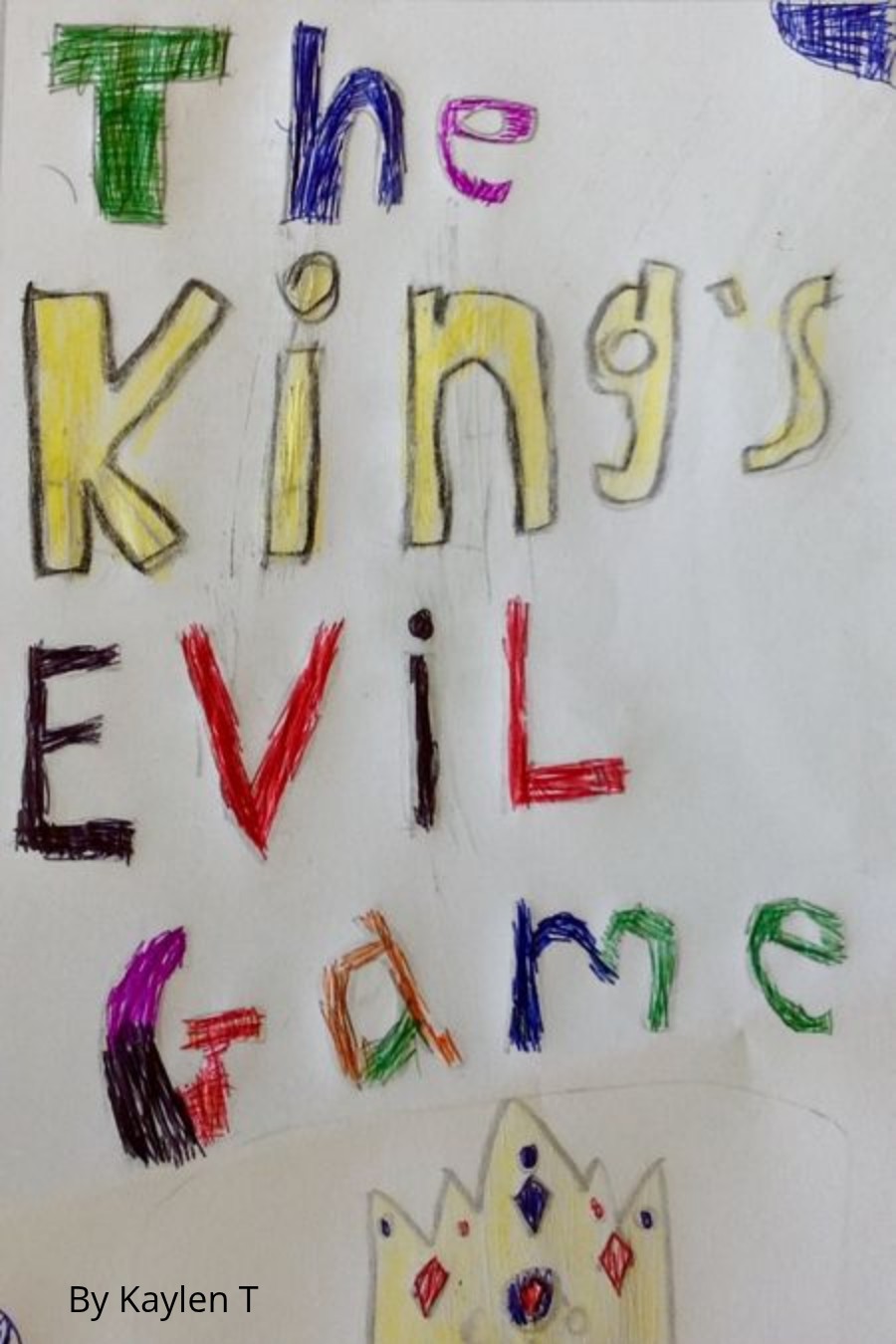 The King’s Evil Game by Kaylen T