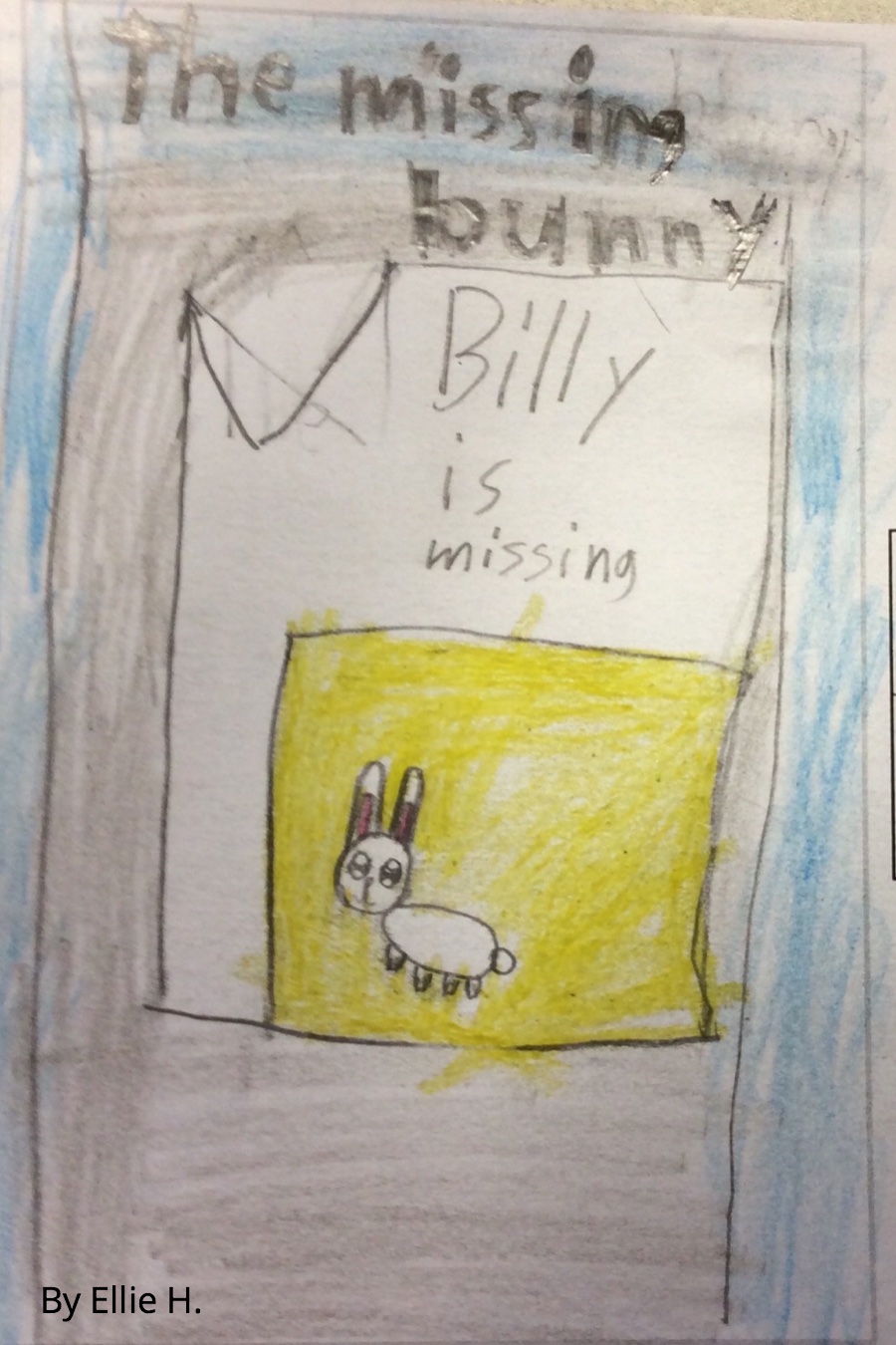 The Missing Bunny by Ellie H