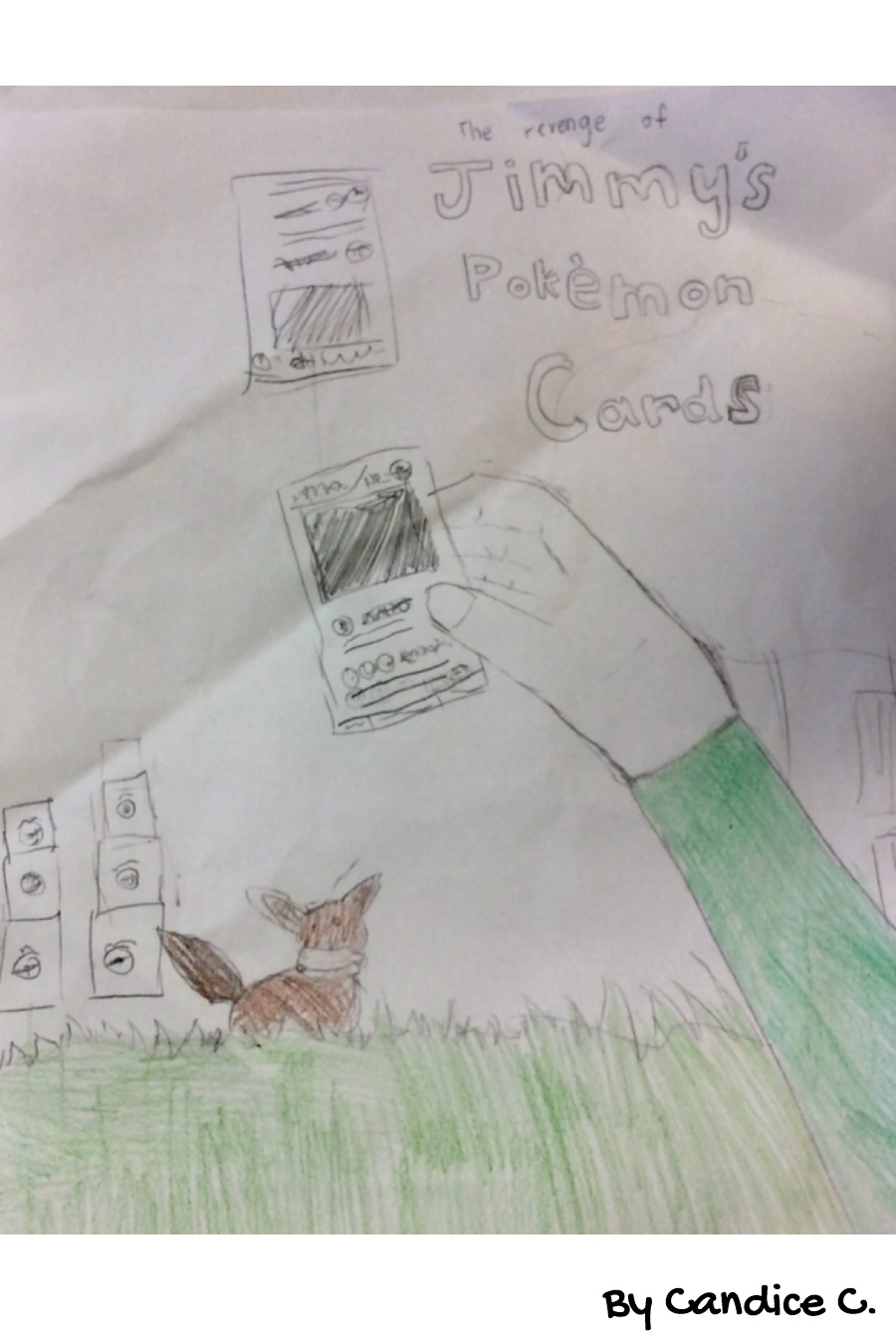 The Revenge of Jimmy’s Pokemon Cards by Candice C
