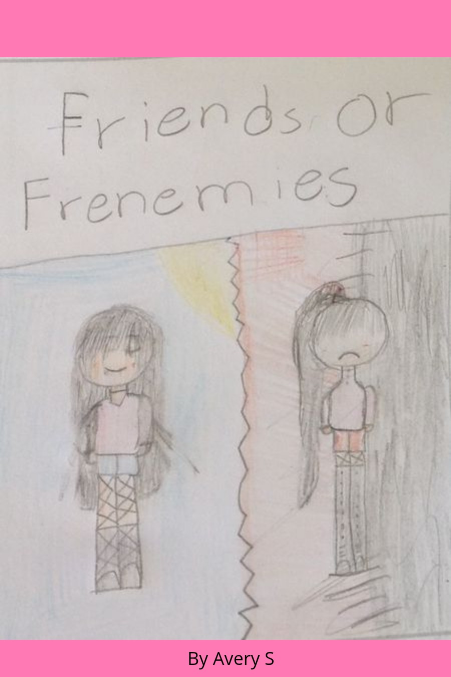 The Story of Eve and Ava Friend or Frenemies by Avery S