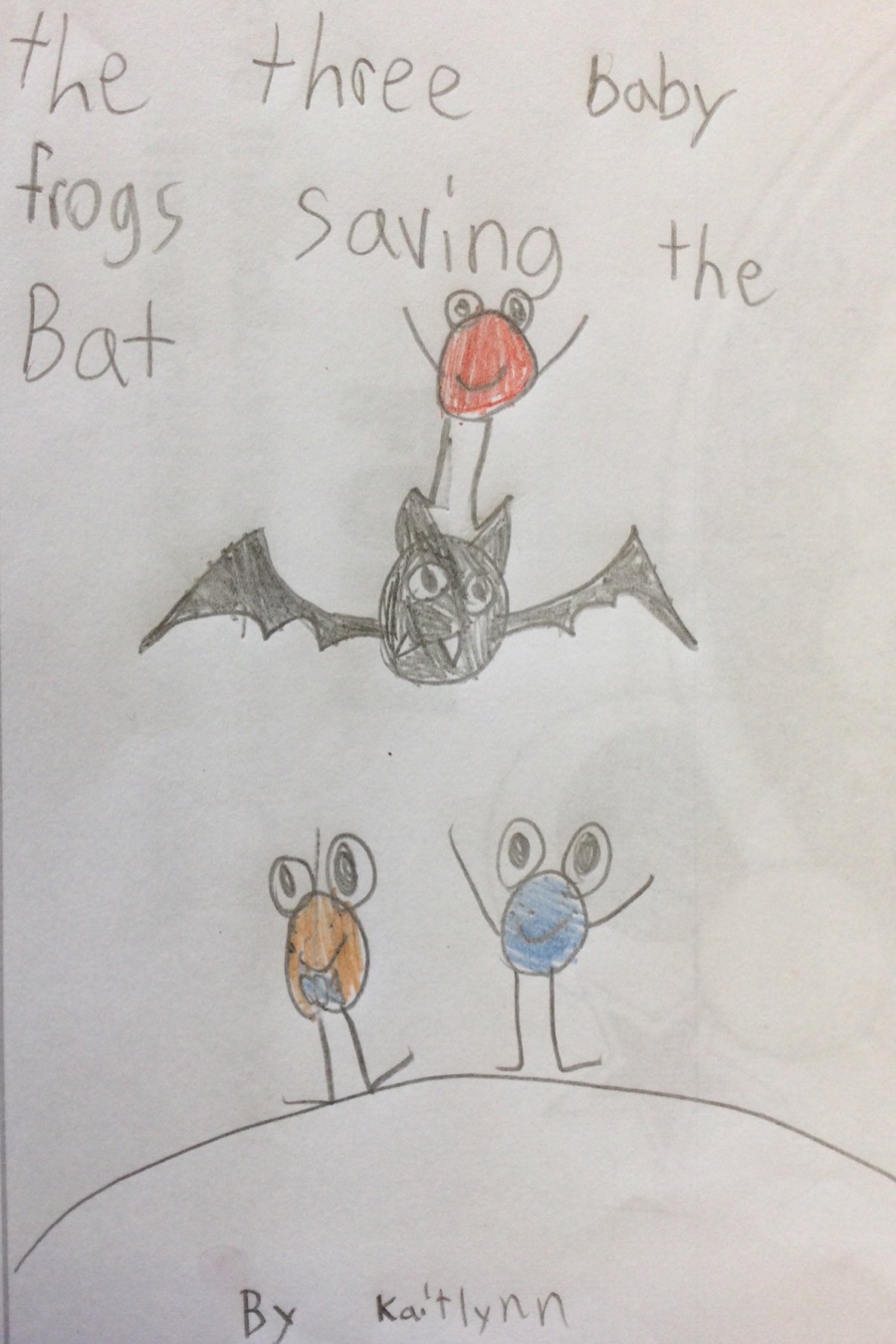 The Three Baby Frogs Saving the Bat by Kaitlynn M
