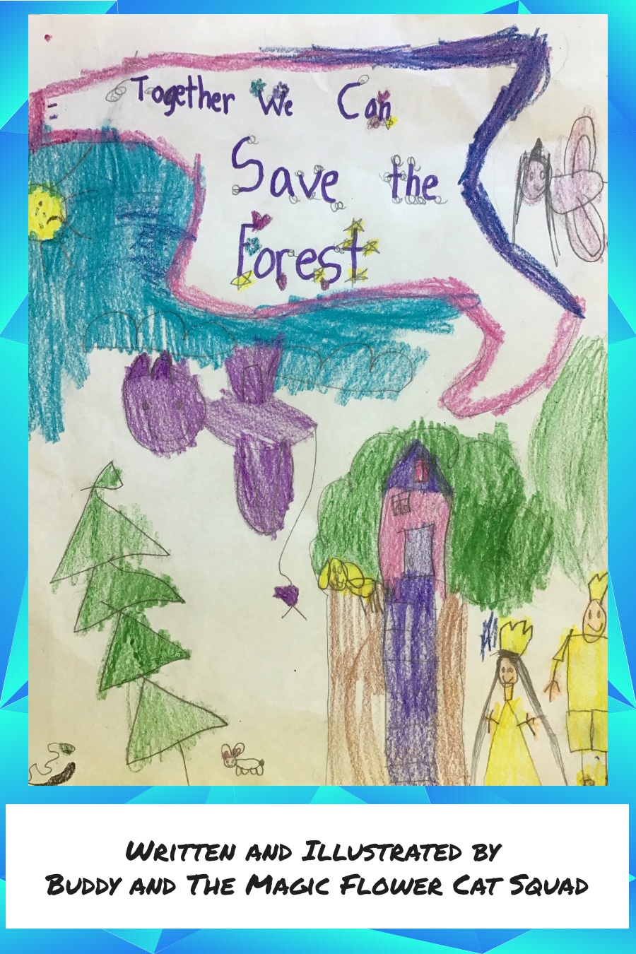 Together We Can Save the Forest by Burlingame – July 21 – 1st Grade