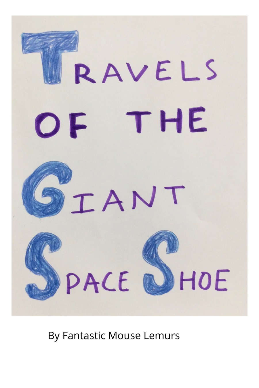 Travels Of The Giant Space Shoe by Cupertino 2 – July 28 – 1st Grade