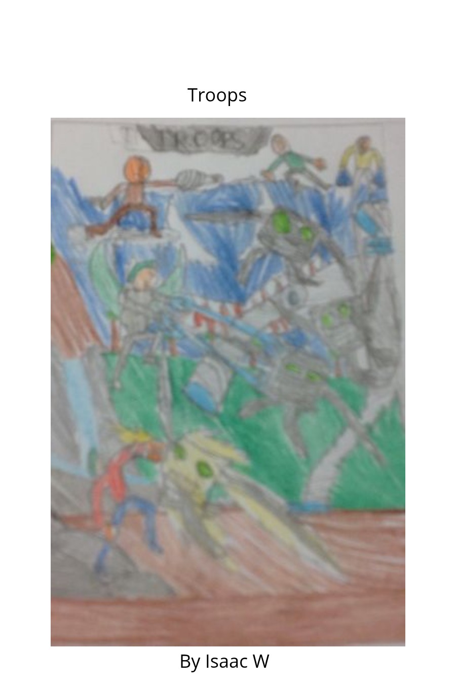 Troops by Isaac W