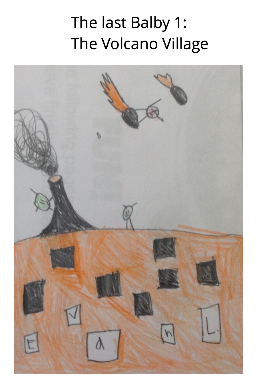 The Last Balby 1: The Volcano Village by Evan L